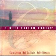 I Will Follow Christ : Book with bonus CD Inside