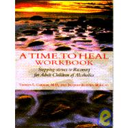A Time to Heal Workbook