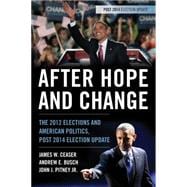 After Hope and Change The 2012 Elections and American Politics, Post 2014 Election Update