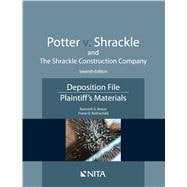 Potter v. Shrackle and The Shrackle Construction Company Deposition File, Plaintiff''s Materials