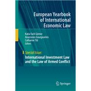 International Investment Law and the Law of Armed Conflict