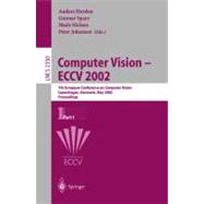 Computer Vision - ECCV 2002 Pt. I : 7th European Conference on Computer Vision, Copenhagen, Denmark, May 28-31, 2002: Proceedings