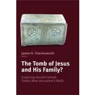The Tomb of Jesus and His Family?