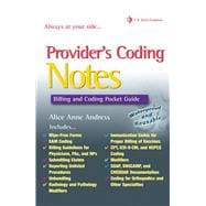 Provider's Coding Notes Billing & Coding Pocket Guide