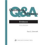 Questions & Answers: Evidence, Fifth Edition