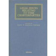 Legal Issues Relating to Time Charterparties