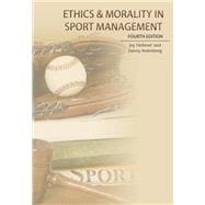 Ethics and Morality in Sports Management 4th Edition