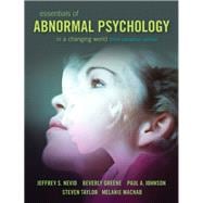 Essentials of Abnormal Psychology in a Changing World