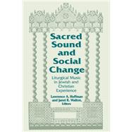 Sacred Sound and Social Change