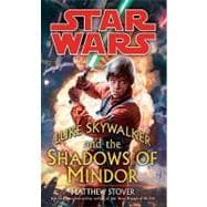 Luke Skywalker and the Shadows of Mindor: Star Wars Legends