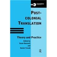 Postcolonial Translation: Theory and Practice