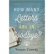 How Many Letters Are in Goodbye?