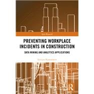 Preventing Workplace Incidents in Construction