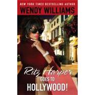 Ritz Harper Goes to Hollywood!