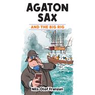 Agaton Sax and the Big Rig