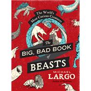 The Big, Bad Book of Beasts