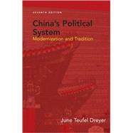 China's Political System : Modernization and Tradition