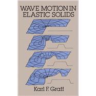 Wave Motion in Elastic Solids