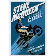 Steve McQueen Full-Throttle Cool