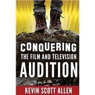 Conquering the Film and Television Audition