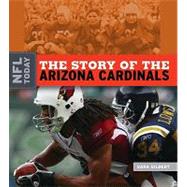 The Story of the Arizona Cardinals