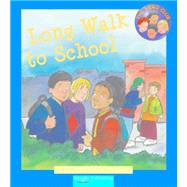 Long Walk to School: A Story About Bullying