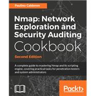 Nmap: Network Exploration and Security Auditing Cookbook - Second Edition