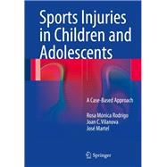 Sports Injuries in Children and Adolescents: A Case-based Approach