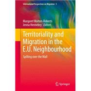 Territoriality and Migration in the E.U. Neighbourhood