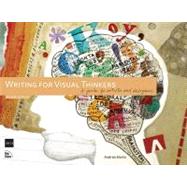 Writing for Visual Thinkers A Guide for Artists and Designers