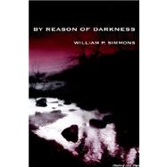 By Reason of Darkness