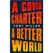 A COVID Charter, A Better World