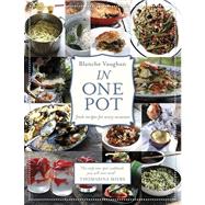 In One Pot 100 deliciously simple, fresh recipes for every occasion