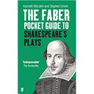 The Faber Pocket Guide to Shakespeare's Plays
