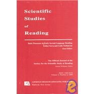 Basic Processes in Early Second Language Reading: A Special Issue of scientific Studies of Reading