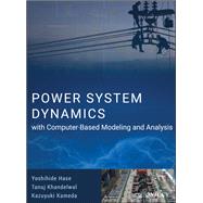 Power System Dynamics with Computer-Based Modeling and Analysis