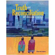 Truth and Reconciliation in Canadian Schools