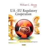 U.s.- Eu Regulatory Cooperation