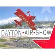 The Dayton Air Show: A Photographic Celebration