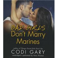 Bad Girls Don't Marry Marines