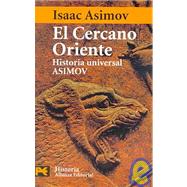 El Cercano Oriente / The Near East: Historia Universal Asimov
