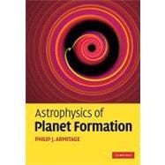 Astrophysics of Planet Formation,9780521887458