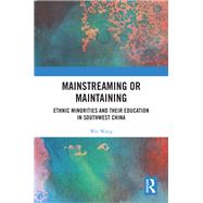 Mainstreaming or Maintaining