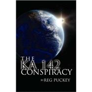 The KA 142 Conspiracy