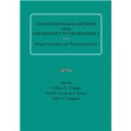 Foundations and Methods from Mathematics to Neuroscience