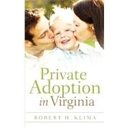 Private Adoption In Virginia