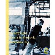 Thomas Schutte: Scenewright/Gloria in Memoria/in Medias Res