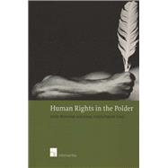 Human Rights in the Polder Human Rights and Security in the Public and Private Sphere