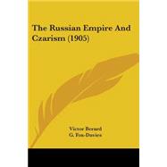 The Russian Empire And Czarism