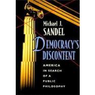 Democracy's Discontent,9780674197459